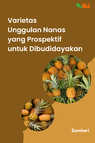 Varietas Unggulan Nanas yang Prospektif untuk Dibudidayakan