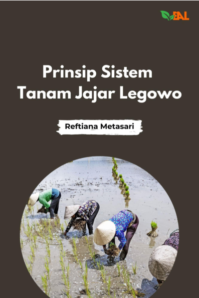 Prinsip Sistem Tanam Jajar Legowo