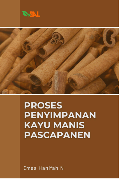 Proses Penyimpanan Kayu Manis Pascapanen