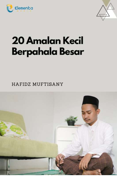 20 Amalan Kecil Berpahala Besar