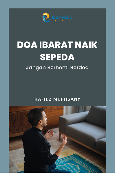 Doa ibarat Naik Sepeda: Jangan Berhenti Berdoa