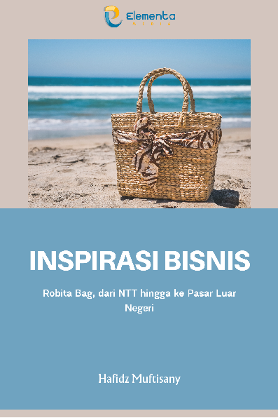 Inspirasi Bisnis : Robita Bag, dari NTT hingga ke Pasar Luar Negeri