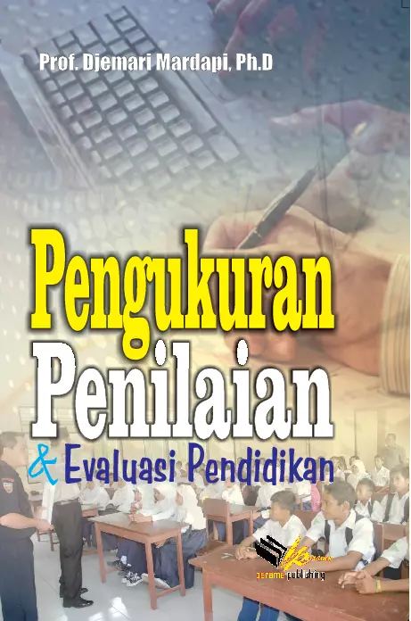 Pengukuran Penilaian dan Evaluasi Pendidikan