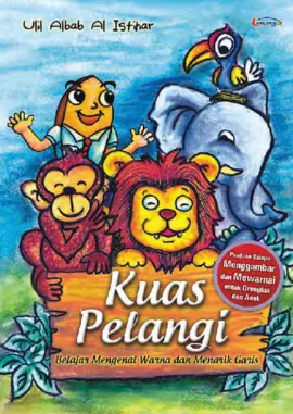 Kuas Pelangi: Mengenal Warna dan Menarik Garis