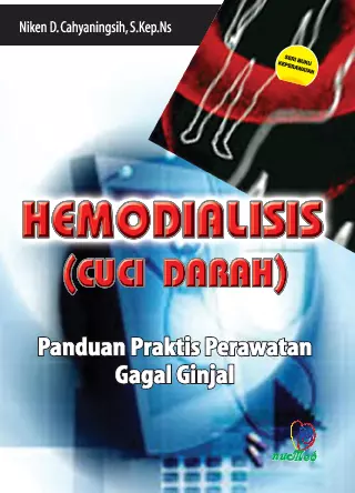 Hemodialisis (Cuci Darah): Panduan Praktis Perawatan Gagal Ginjal