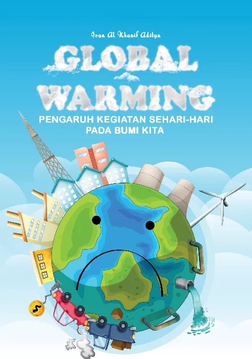 Global warming pengaruh kegiatan sehari-hari pada bumi kita