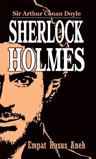 Sherlock Holmes: Empat Kasus Aneh