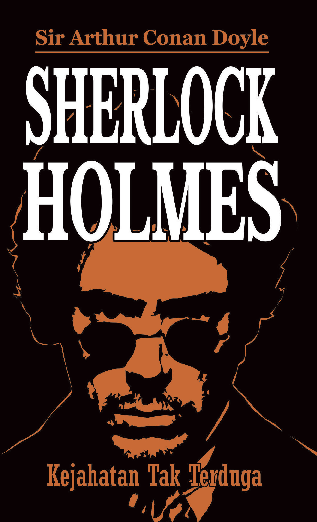 Sherlock Holmes: Kejahatan Tak Terduga