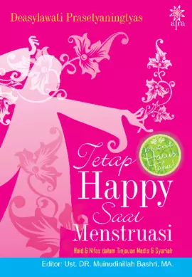 Tetap Happy Saat Menstruasi