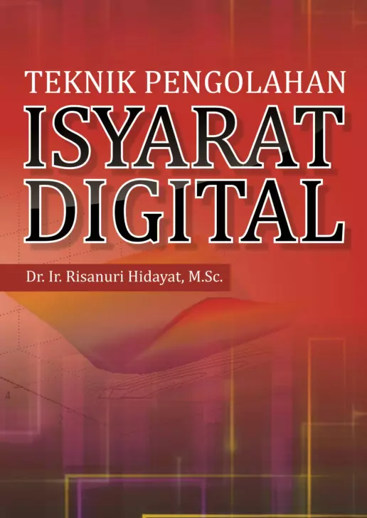 Teknik Pengolahan Isyarat Digital