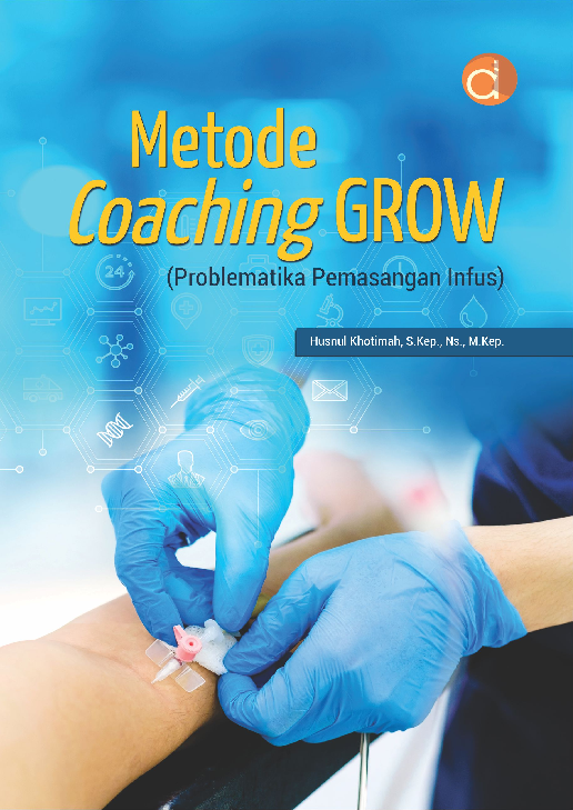 Metode Coaching GROW (Problematika Pemasangan Infus)