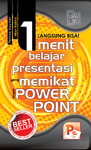 Langsung Bisa! 1 Menit Belajar Presentasi yang Memikat dengan Power Point