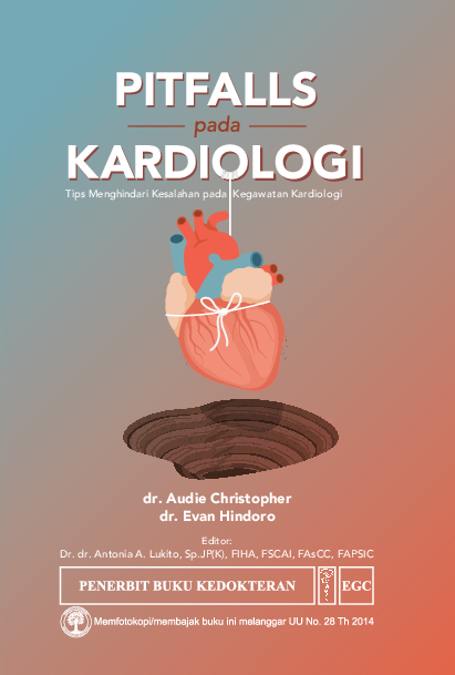 Pitfalls pada kardiologi : tips menghindari kesalahan Pada kegawatan kardiologi