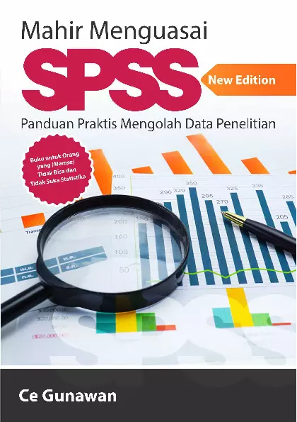 Mahir Menguasai SPSS (Mudah Mengolah Data Dengan IBM SPSS Statistic 25)