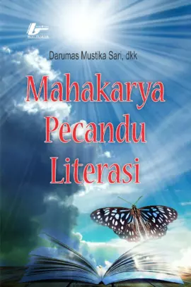 Mahakarya Pecandu Literasi