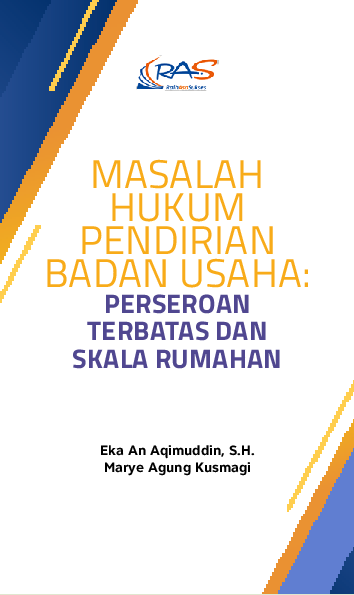 Masalah Hukum Pendirian Badan Usaha: Perseroan Terbatas dan Skala Rumahan