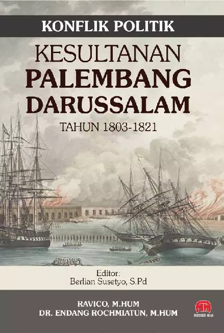 Konfik Politik Kesultanan Palembang Darussalam Tahun 1803-1821