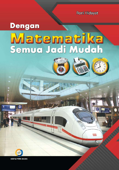 Dengan Matematika Semua Menjadi Lebih Mudah