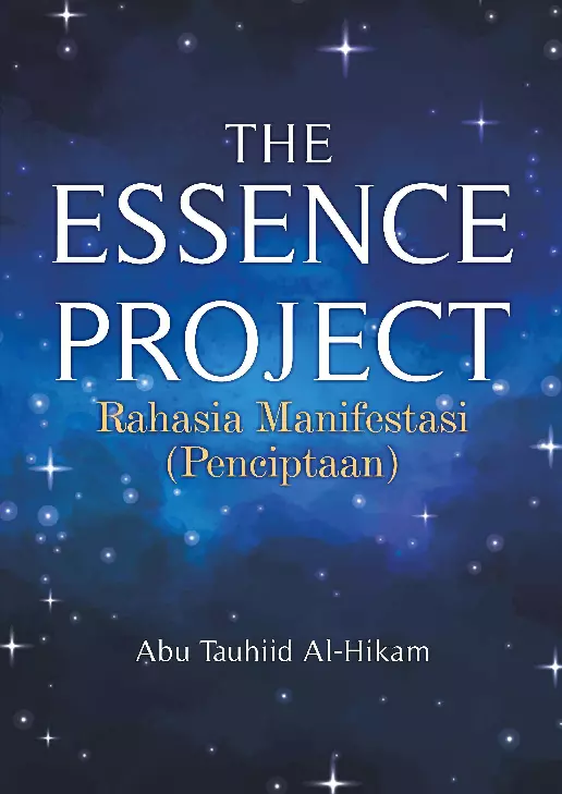 The Essence Project: Rahasia Manifestasi (Penciptaan)