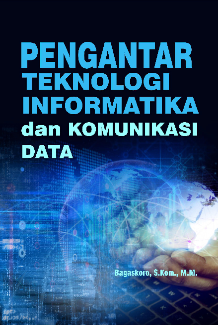 Pengantar Teknologi Informatika Dan Komunikasi Data