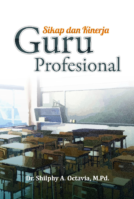 Sikap Dan Kinerja Guru Profesional