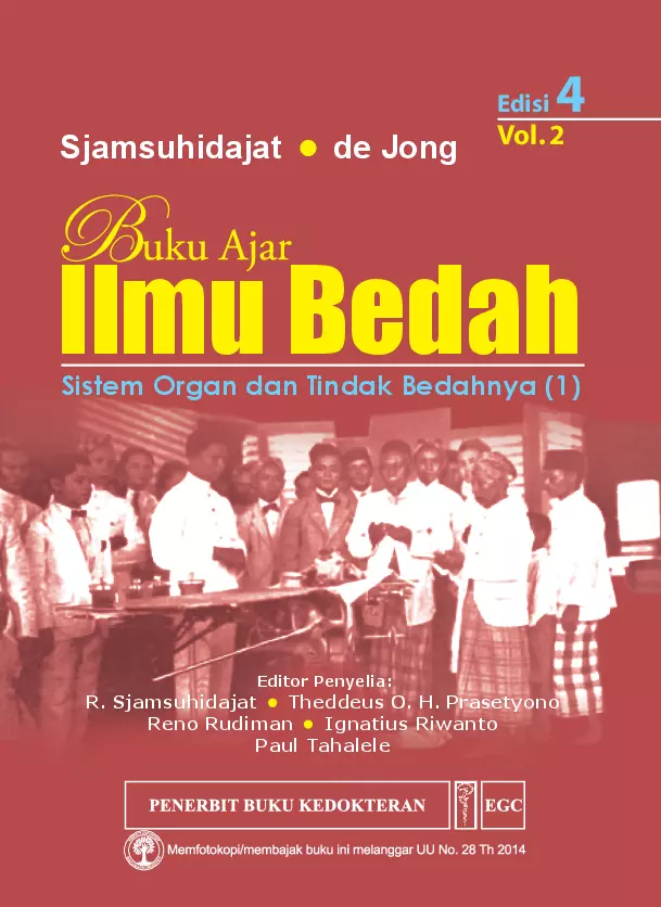 Buku Ajar Ilmu Bedah: Sistem Organ dan Tindak Bedahnya (1)  Volume 2 Edisi 4