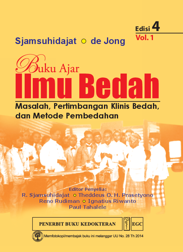 Buku Ajar Ilmu Bedah: Masalah, Pertimbangan Klinis Bedah, dan Metode Pembedahan  Volume 1 Edisi 4