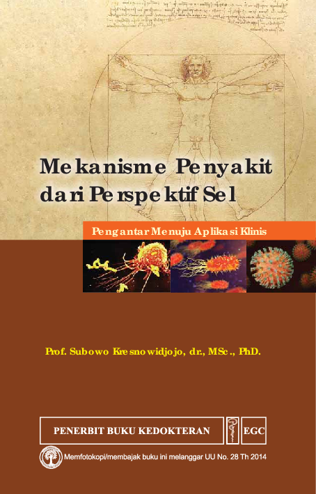Mekanisme Penyakit Dari Perspektif Sel: Pengantar Menuju Aplikasi Klinis