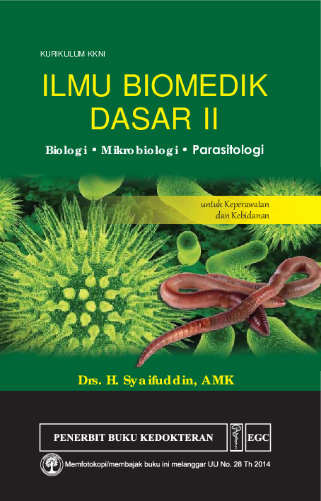 Ilmu Biomedik Dasar II: Biologi, Mikrobiologi, Parasitologi