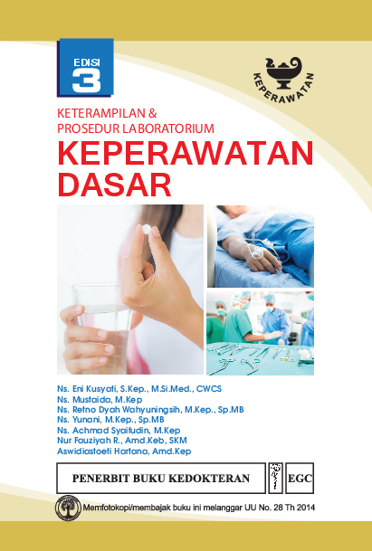 Keterampilan & Prosedur Laboratorium Keperawatan Dasar Edisi 3