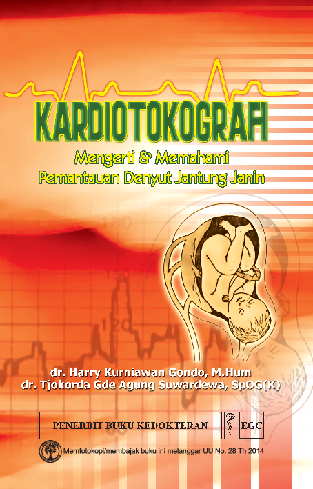 Kardiotokografi: Mengerti dan Memahami Pemantauan Denyut Jantung Janin