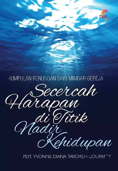 Secercah Harapan di Titik Nadir Kehidupan