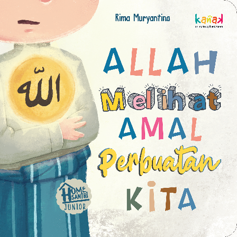 Allah Melihat Amal Perbuatan Kita