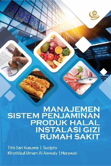 Manajemen Sistem Penjaminan Produk Halal Instalasi Gizi Rumah Sakit