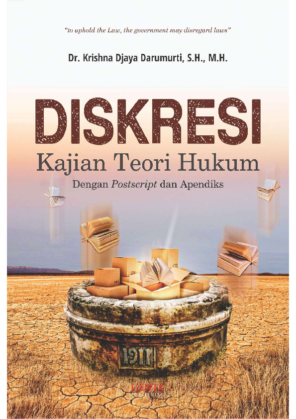 Diskresi: Kajian Teori Hukum (Seri Disertasi)