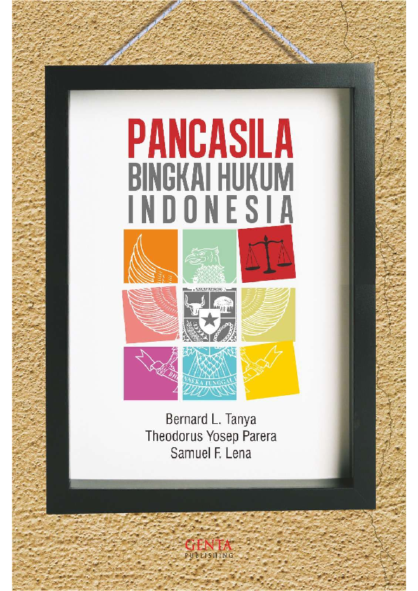 Pancasila Bingkai Hukum Indonesia