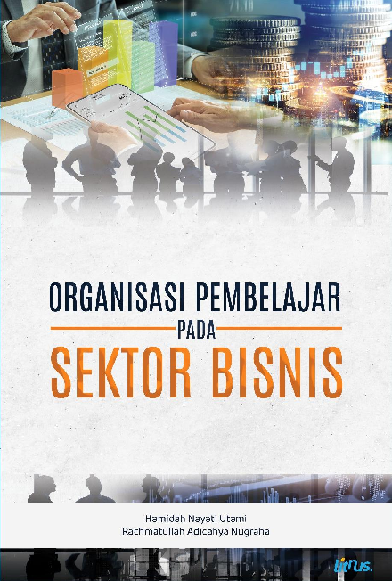 ORGANISASI PEMBELAJAR PADA SEKTOR BISNIS