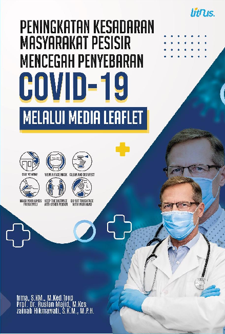 PENINGKATAN KESADARAN MASYARAKAT PESISIR MENCEGAH PENYEBARAN COVID-19 MELALUI MEDIA LEAFLET