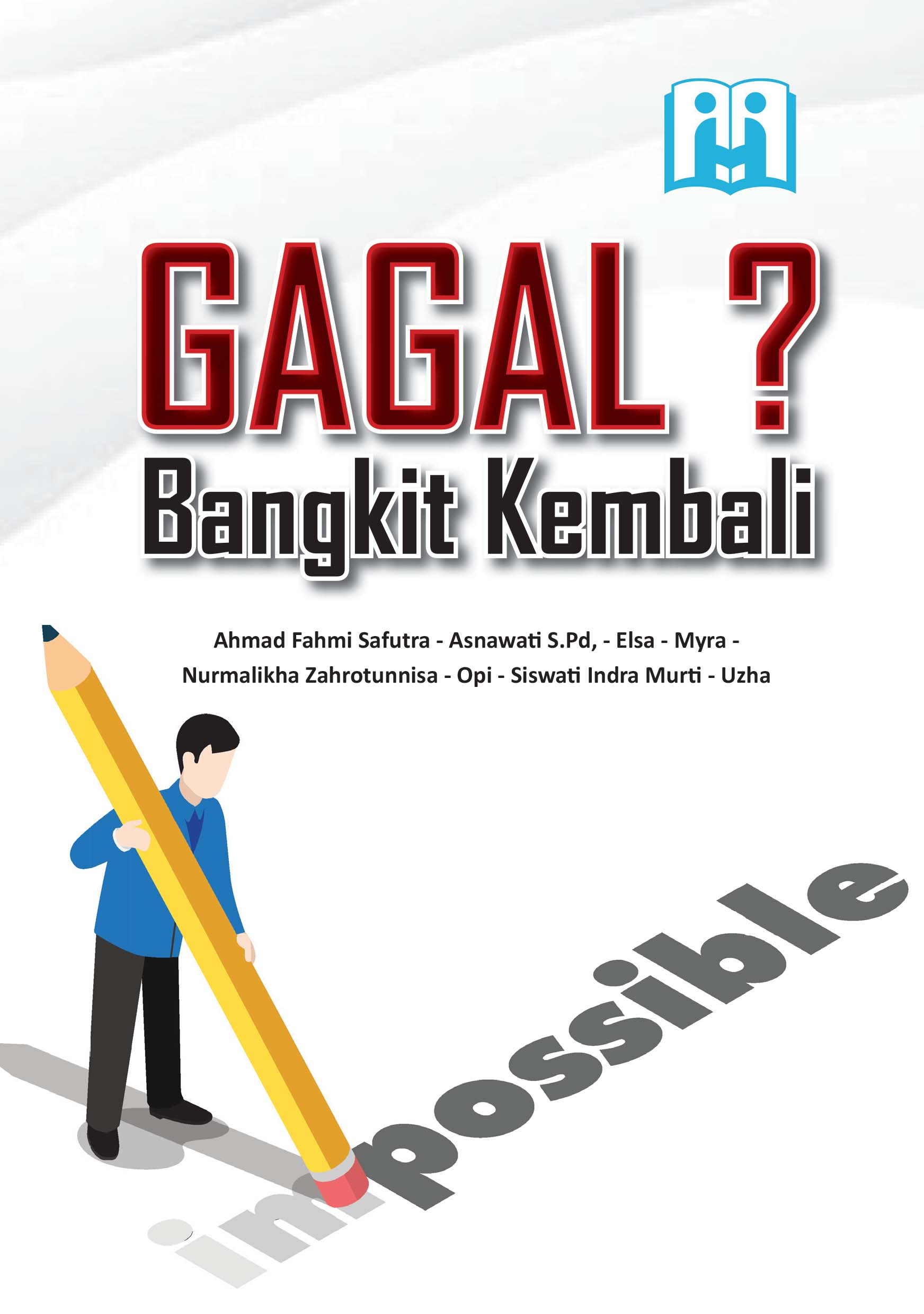 Gagal? Bangkit Kembali