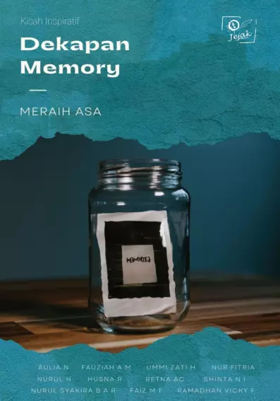 Dekapan Memori Meraih Asa