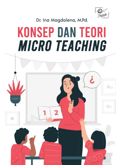 Konsep dan Teori Micro teaching