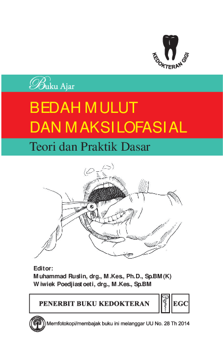 Buku Ajar Bedah mulut dan maksilofasial : teori dan praktik dasar