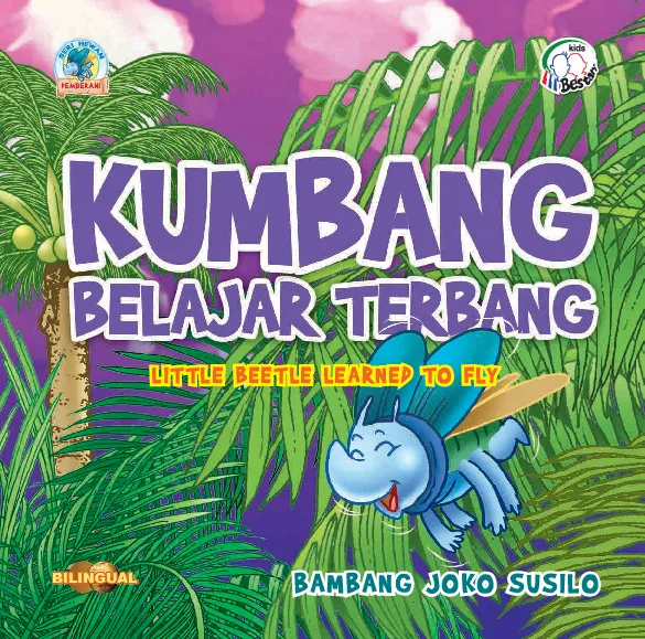 Kumbang Belajar Terbang = Little Beetle Learned to Fly