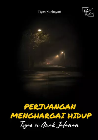 Perjuangan Menghargai Hidup