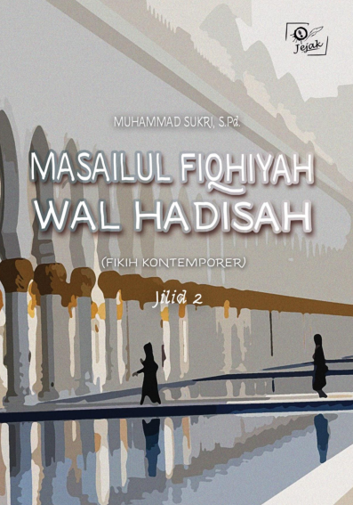 Masailul Fiqhiyah Wal Hadisah (Fikih Kontemporer) Jilid 2