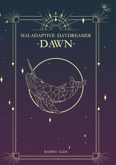 Maladaptive Daydreamer - Dawn