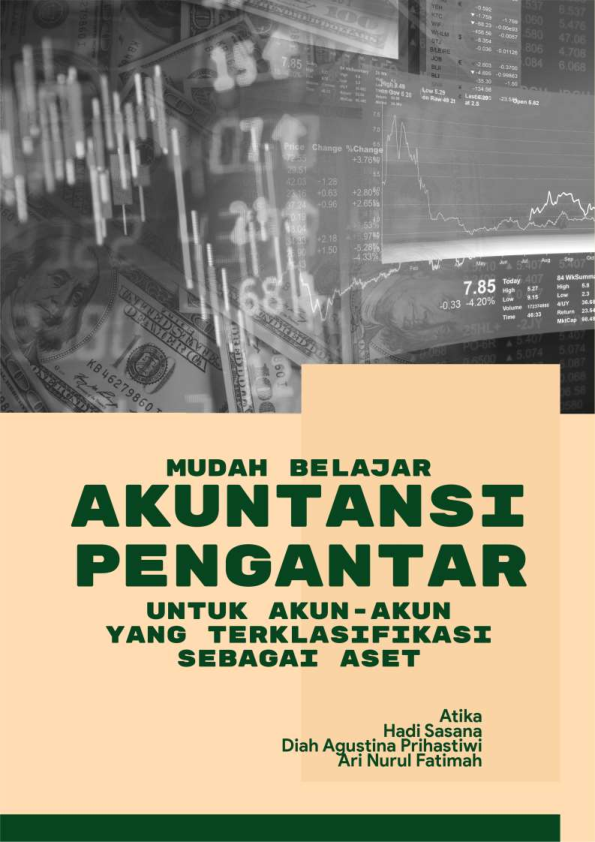 Mudah Belajar Akuntansi Pengantar : Untuk Akun-akun yang Terklasifikasi sebagai Aset