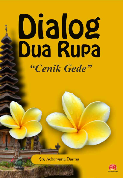 DIALOG DUA RUPA: CENIK GEDE