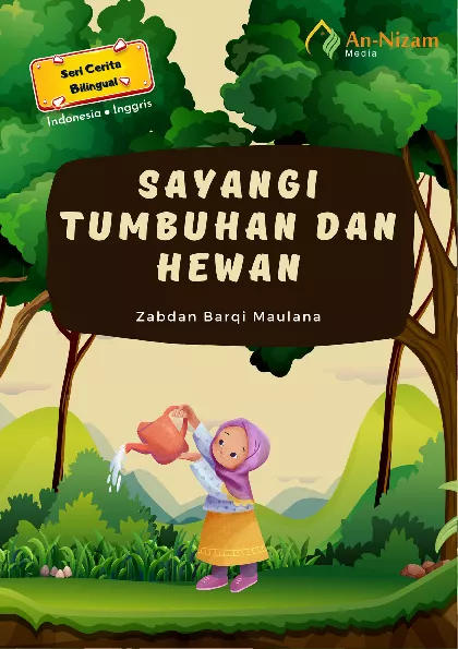 Sayangi Tumbuhan dan Hewan