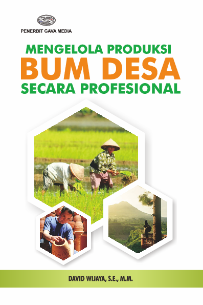 Mengelola Produksi BUM Desa Seecara Profesional